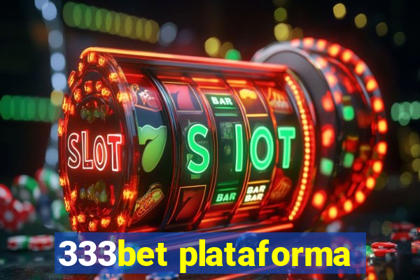 333bet plataforma